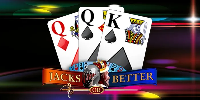 Jacks or Better - Keberuntungan Bermain Video Poker Terpopuler