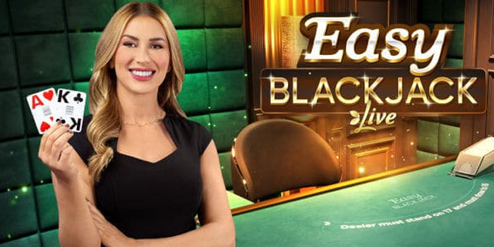 Trik Jitu Mudah Menang di Casino Easy Blackjack Live