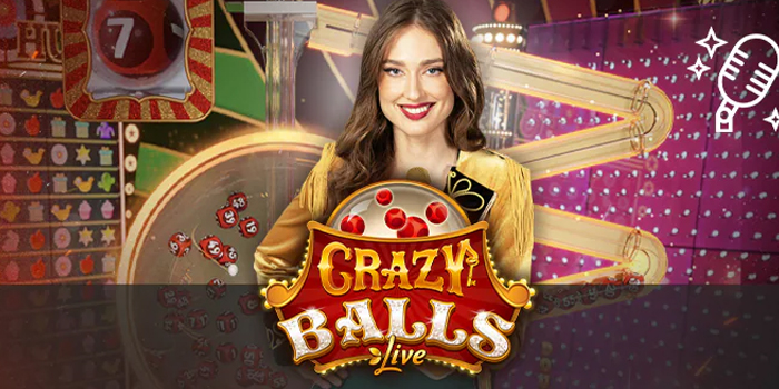 Strategi dan Trik Bermain di Casino Crazy Balls Live