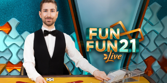 Strategi Jitu Mudah Menang di Casino Fun Fun 21 Live