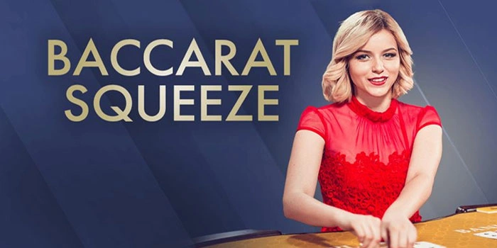 Rahasia Menang Besar Di Casino Baccarat Squeeze