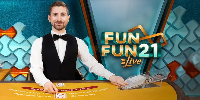 Trik Jitu Dapatkan Kemenangan Besar Di Casino Fun Fun 21 Live