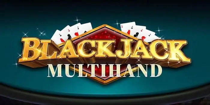 Strategi Stabil Menang Konsisten Di Casino Blackjack Multihand Strategi Stabil Menang Konsisten Di Casino Blackjack Multihand
